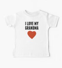 I Love My Grandma Baby Tee