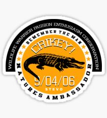 crikey remember the man Sticker