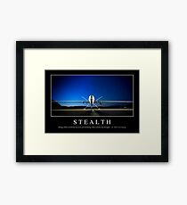 Stealth: Inspirational Quote and Motivational Poster Framed Print