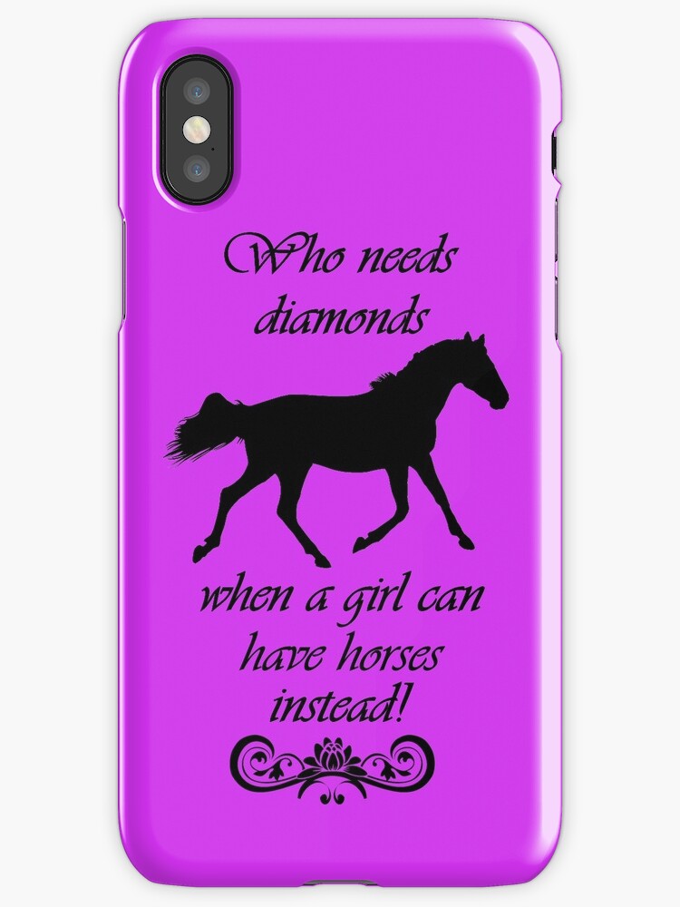 "Who Needs Diamonds...Equestrian Horse iPhone & iPod Cases" iPhone