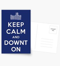Keep Calm and DOWNTON! Postcards