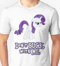 Don't BUCK with ME Unisex T-Shirt
