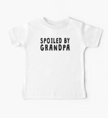 Spoiled By Grandpa Baby Tee