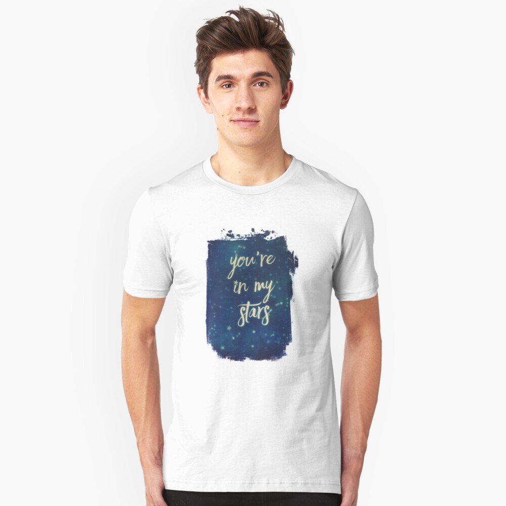 you're in my stars Slim Fit T-Shirt