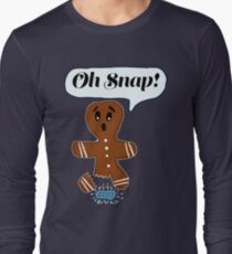 Oh Snap Ginger Bread Man Long Sleeve T-Shirt