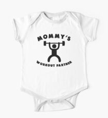 Mommy's Workout Partner One Piece - Short Sleeve