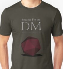 Camiseta unisex Porque soy el DM