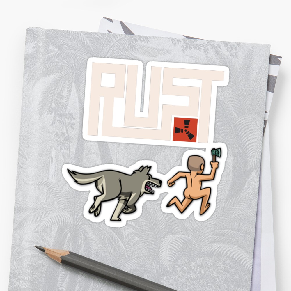 For The Best Rust Players Sticker By Cemolamli Redbubble