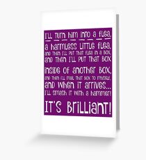 I'll turn him into a flea... in white Greeting Card