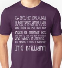 I'll turn him into a flea... in white Unisex T-Shirt