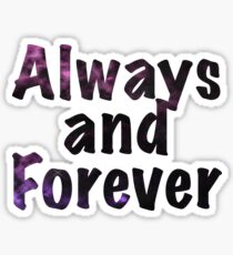Always and Forever Naley Sticker
