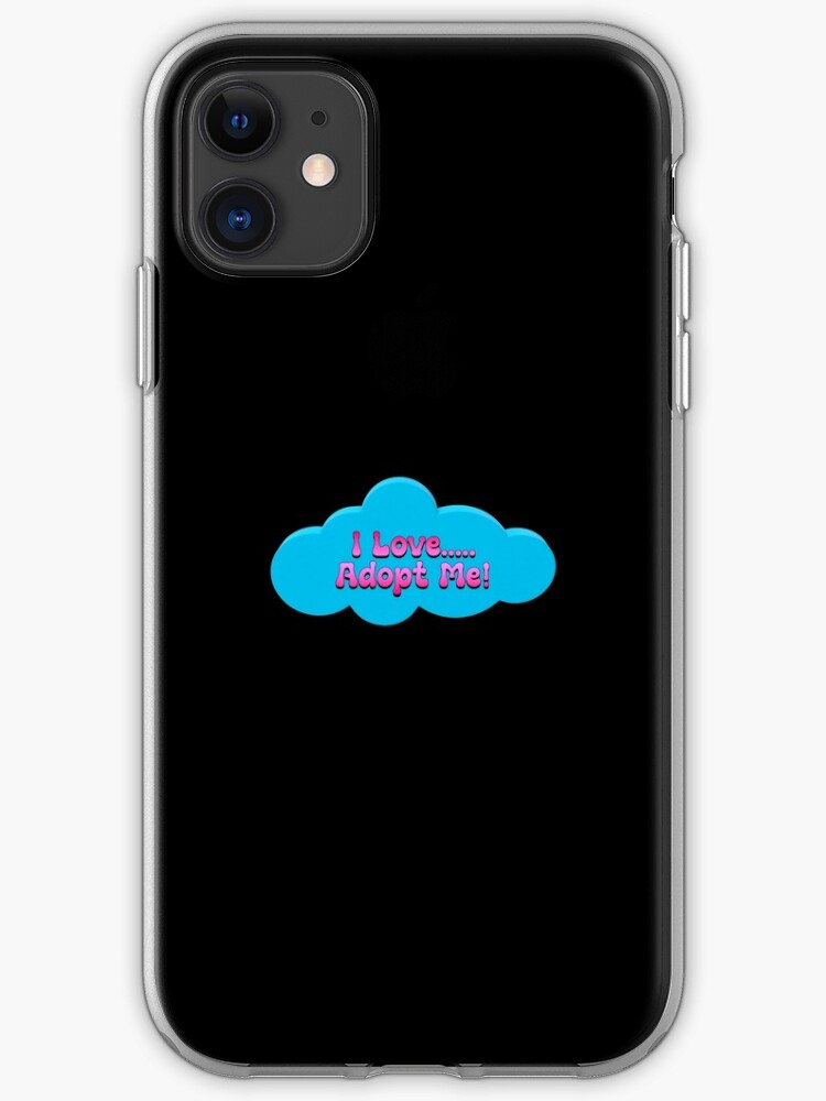 I Love Roblox Adopt Me Iphone Case Cover By T Shirt Designs Redbubble - i love roblox t shirt