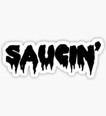 Saucin' black text Sticker