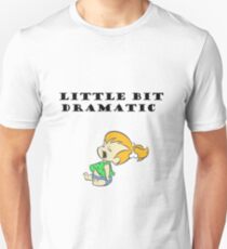 Little Bit Dramatic (Pebbles Flintstone) Unisex T-Shirt