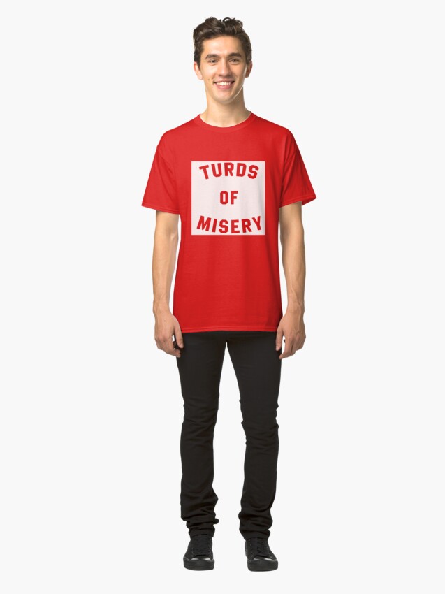 turds of misery t shirt