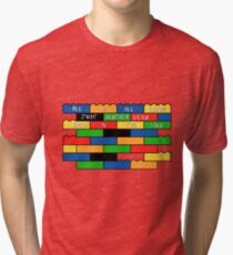 Brick in the wall Tri-blend T-Shirt