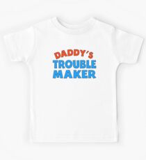 Daddy's Trouble Maker Kids Tee