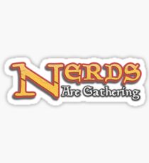 Nerds Are Gathering - Magic The Gathering MTG Spoof Sticker