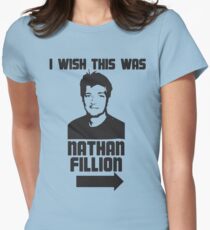 I Wish This Was Nathan Fillion Women's Fitted T-Shirt