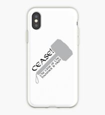 Cease! Hammer Time! iPhone Case