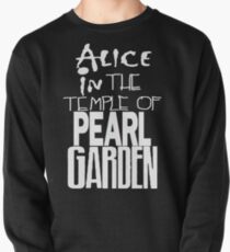 " Alice in The Temple Of Pearl Garden" Pullover
