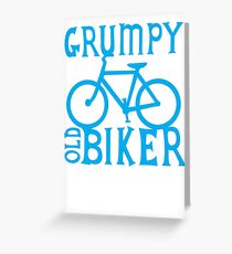 Grumpy old Biker with cycle riding bike bicycle Greeting Card