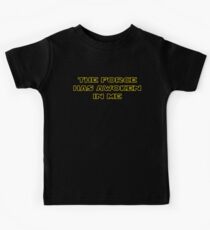 The Force Has Awoken In Me Kids Tee