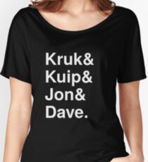 Kruk& Kuip& Jon& Dave. Women's Relaxed Fit T-Shirt
