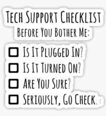 Tech Support Checklist Sticker