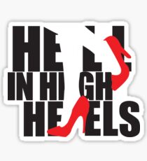 Hell in High Heels Sticker