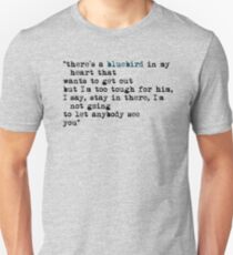 Blue bird quote Unisex T-Shirt