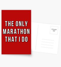 Der einzige Marathon, den ich mache Postkarten