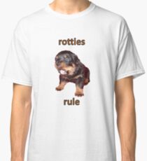 Rotties Rule Classic T-Shirt