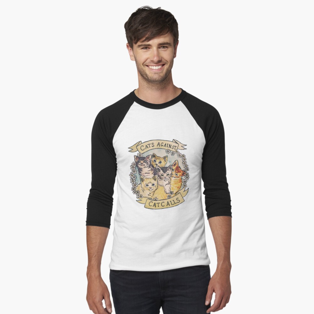 Cats Against Cat Calls Baseball ¾ Sleeve T-Shirt