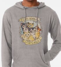 Cats Against Cat Calls Lightweight Hoodie