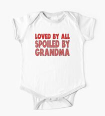 Spoiled By Grandma One Piece - Short Sleeve