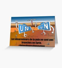 Caricature Options Binaires les moniteurs de l'ONU en Syrie Greeting Card