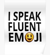 I Speak Fluent Emoji Poster