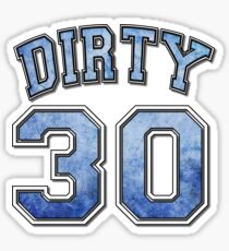 Dirty 30 blue distressed Sticker