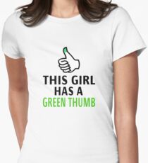 This Girl Has A Green Thumb Women's Fitted T-Shirt