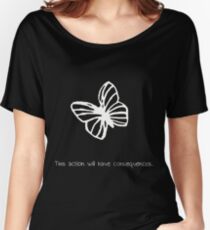 This Action Will Have Consequences... (White) Women's Relaxed Fit T-Shirt