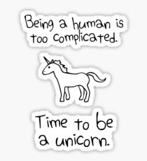 Time To Be A Unicorn Sticker