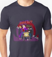 You Probably Shouldn't Cook This Unisex T-Shirt