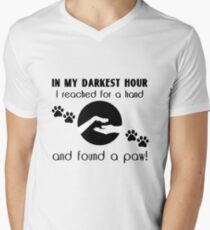 In my Darkest Hour I Reached for a Paw Men's V-Neck T-Shirt