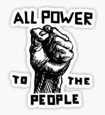 ALL POWER TO THE PEOPLE Sticker