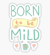Mild Thing Sticker