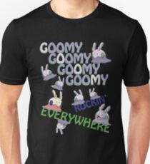 GOOMY GOOMY GOOMY GOOMY ROCKIN' EVERYWHERE Unisex T-Shirt