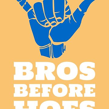 Bros Before Hoes Greeting Card for Sale by UnluckyYamm