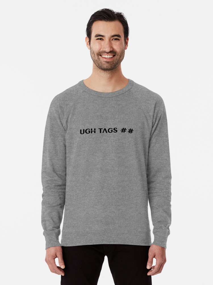 Roblox Ugh Tags Lightweight Sweatshirt By T Shirt Designs Redbubble - roblox red mask by t shirt designs redbubble