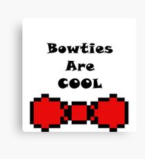 Bowties are Cool Canvas Print